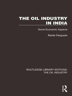 cover image of The Oil Industry in India